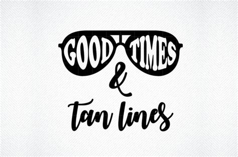 good times and tan lines vector graphic graphic by svg den · creative fabrica