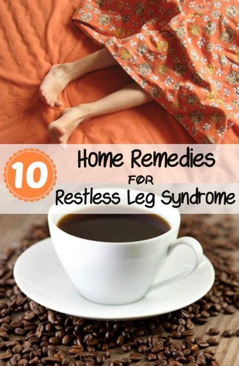 Restless Legs Remedies The Best Ideas Home Health Remedies Restless Leg Remedies Natural