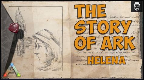 The Story Of Ark Scorched Earth Explorer Notes From Helena Walker Part 2 Of 2 Youtube