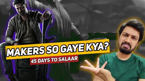 Salaar Kab Aayga Update Salaar First Single Salaar Trailer Hot Sex