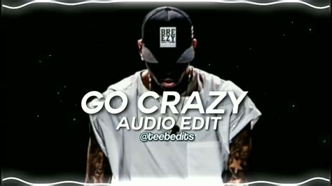 Go Crazy Chris Brown And Young Thug Edit Audio Youtube