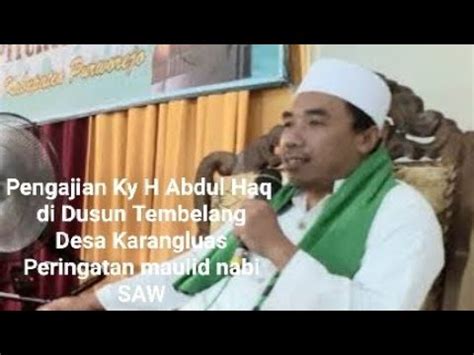 Live Pengajian K H Abdul Haq Kalimiru Purworejo YouTube