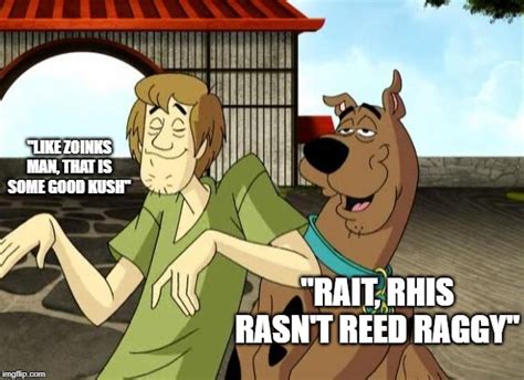 Scooby Doo Memes Weed