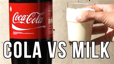 Coca Cola Vs Milk Youtube
