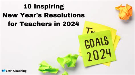 Empowering Educators 10 Inspiring New Years Resolutions For Teachers