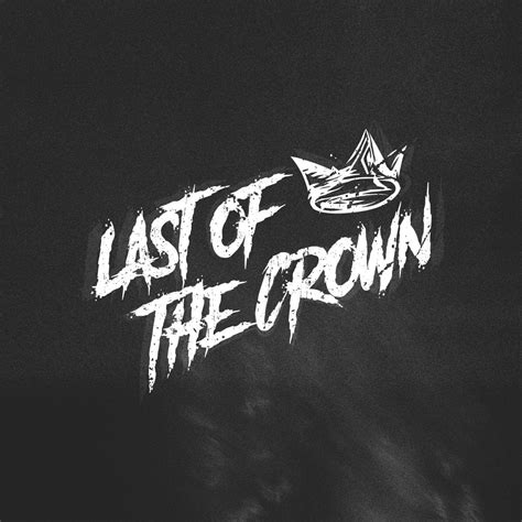 Last Of The Crown