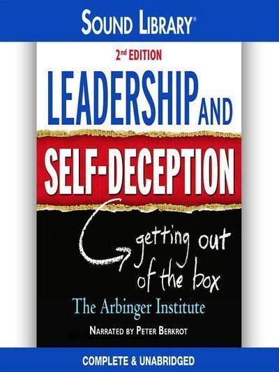 Leadership And Self Deception 2nd Edition The Arbinger Institute