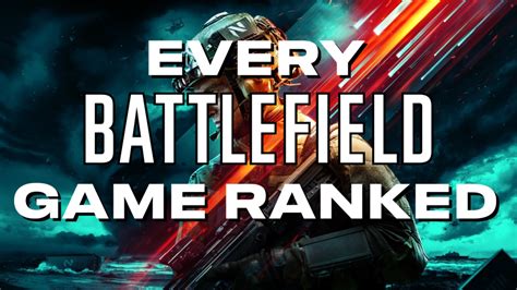 Ranking Battlefield Games From Best To Worst Game Rankings