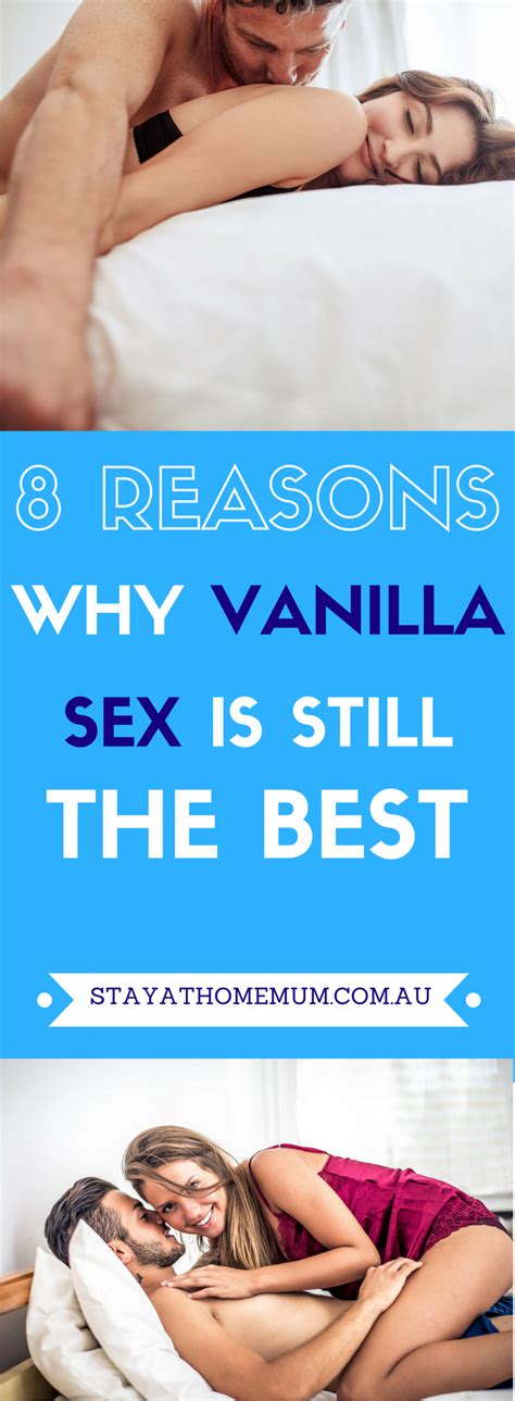8 Reasons Why Vanilla Sex Is Still The Best