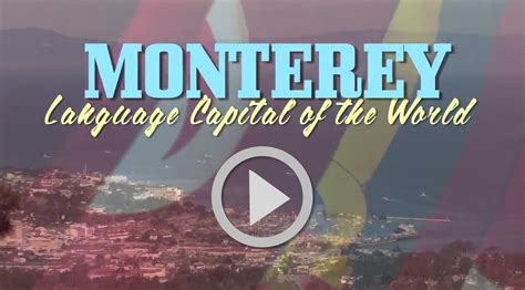 Monterey To Host Language Capital Of The World® Cultural Festival
