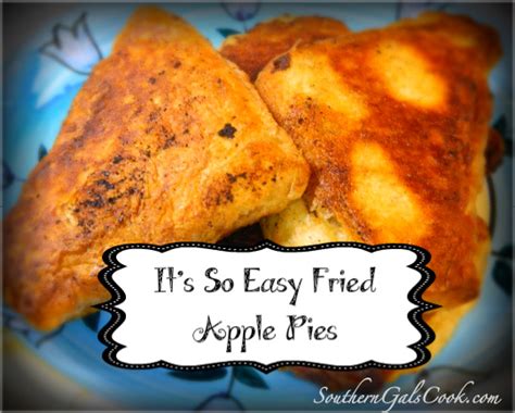 It’s So Easy Fried Apple Pies