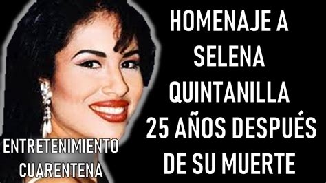 🖤homenaje Selena Quintanilla 25 Años Después De Su Muerte 2020 Canto La Cancion Fall In