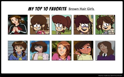My Top 10 Favorite Brown Hair Girls By Sonicdefenders On Deviantart