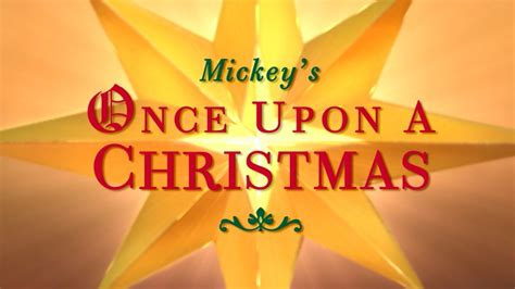 Mickeys Once Upon A Christmas Christmas Specials Wiki