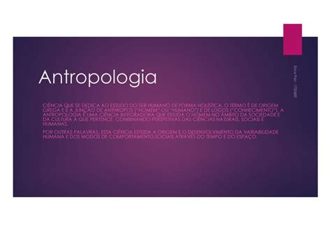 Antropologia Resumo Tema E Antropologia Ci Ncia Que Se Dedica