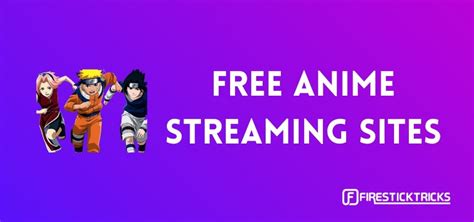 22 Free Anime Streaming Sites To Watch Anime Online 2023 Fire Stick