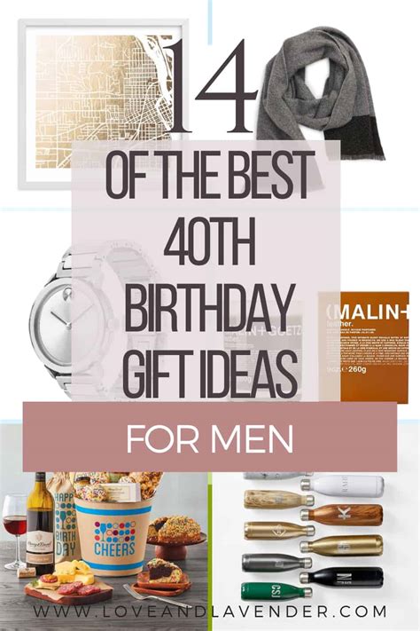 14 Of The Best 40th Birthday T Ideas For Men Love And Lavender