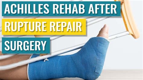 Achilles Rehab After Surgery Exercises And Recovery Times Youtube