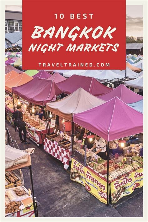 10 Best Bangkok Night Markets - A Traveller's Guide | Thailand