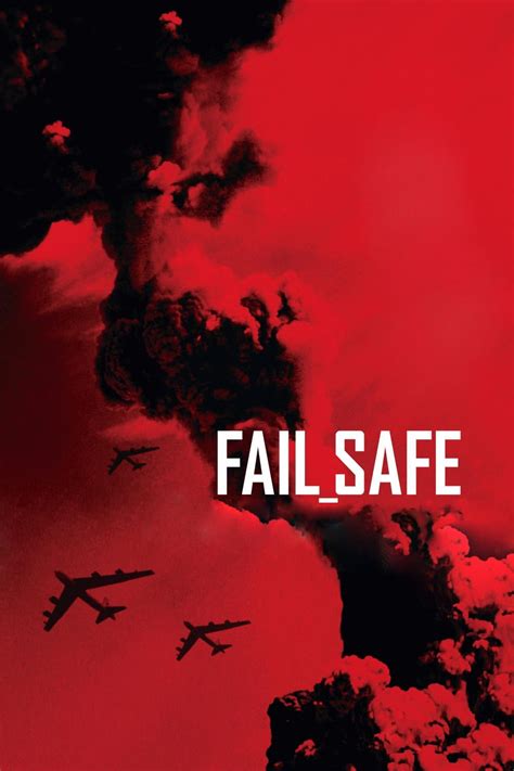 I saw this movie via two instances of serendipity. Fail Safe (1964) - Posters — The Movie Database (TMDb)