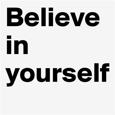 Believe In Yourself Post By Alikhan11165 On Boldomatic
