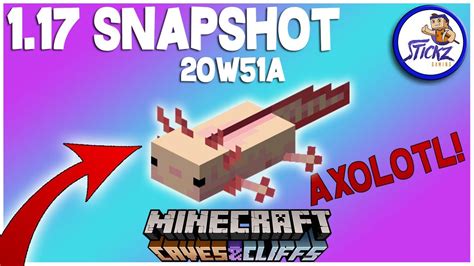 Minecraft 117 Snapshot Axolotls Caves And Cliffs Update 20w51a