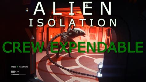 Alien Isolation Dlc Crew Expendable Playthrough Youtube
