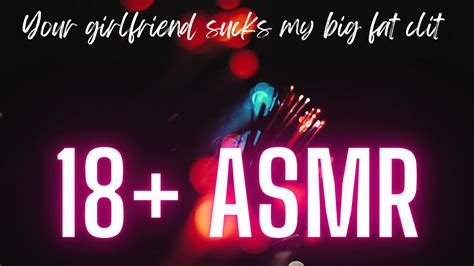 Your Girlfriend Sucks My Big Fat Clit Asmr 2022