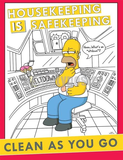 Housekeeping Is Safekeeping Clean As You Go Simpsons Safety Poster