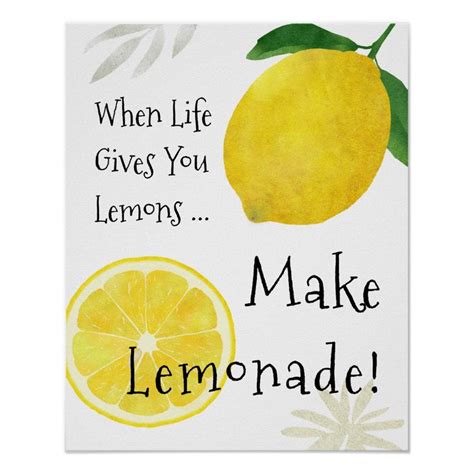 When Life Gives You Lemons Make Lemonade Poster Zazzle Quote