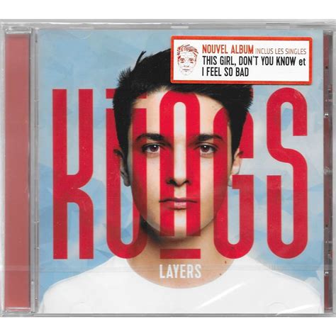 Valentin brunel, better known as kungs is a 19 year old french producer and dj, born in toulon, france. Layers by Kungs, CD with louviers - Ref:118381922