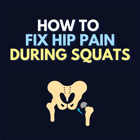 How To Fix Hip Pain During Squats Addressing The Common Causes When