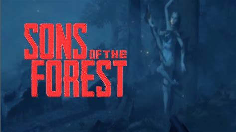 Sons Of The Forest Trailer 1 New Gameplay 1080p Youtube