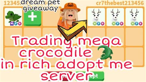 Trading Mega Crocodile In Rich Adopt Me Server And Dream Pet Giveaway