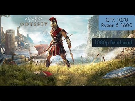Assassin S Creed Odyssey Gtx Benchmark P Youtube