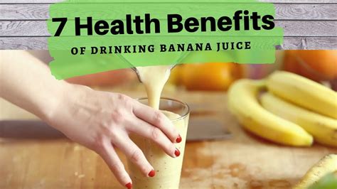 7 Health Benefits Of Drinking Banana Juice Youtube