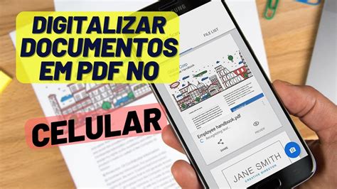 Como Digitalizar Documentos Em Pdf No Celular Youtube