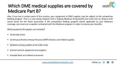 Medicare will generally pay for medically necessary wound care supplies and treatment prescribed by a physician. Which dme medical supplies are covered by medicare part b.docx