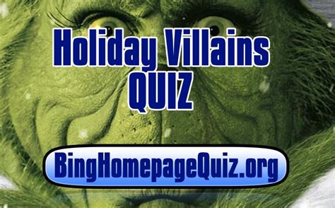 Bing Holiday Villains Quiz Bing Homepage Quiz