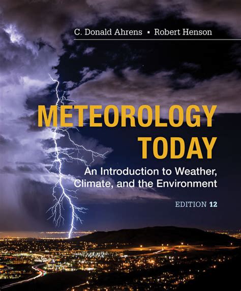 Meteorology Today An Introduction To Weather Climate And The