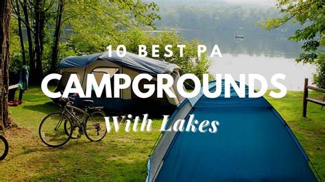 10 Best Pa Campgrounds With Lakes Travel Youman