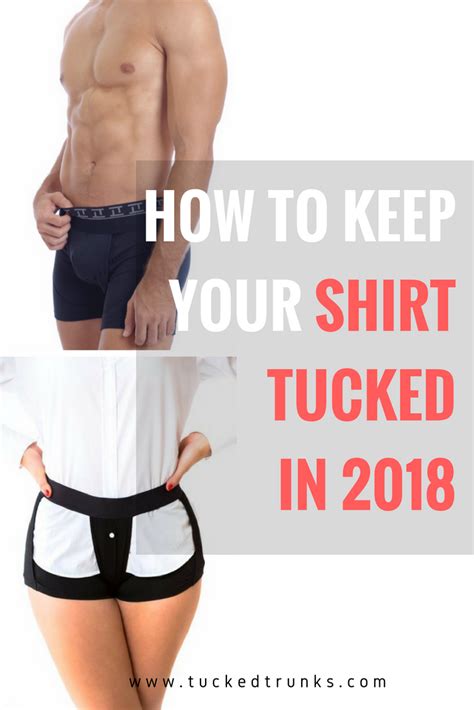 how to keep your shirt tucked in 2018 men and women mensfashion womensfashion tuckedtrunks