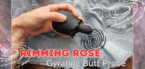 Rimming Rose Bums N Roses Anal Vibrator Review • Phallophile Reviews
