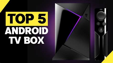 Top 5 Best Android Tv Box 20202021 Youtube