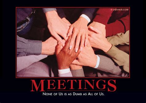 Meetings Despair Inc