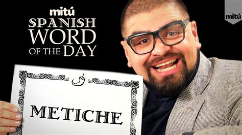 A person who is convinced of the. Spanish Word of the Day - "Metiche" - YouTube