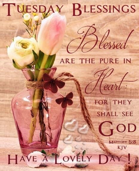 Tuesday Lovely Blessings In God Pictures Photos And Images For