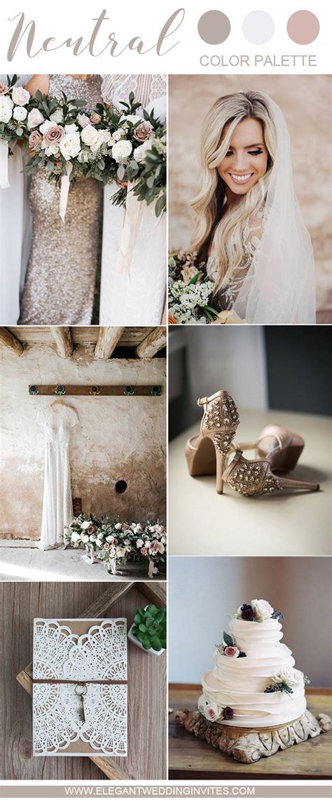 10 Swoon Worthy Neutral Wedding Color Palette Ideas