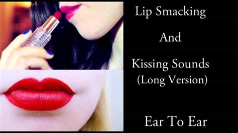 binaural asmr lip smacking and kissing sounds long version ear to ear close up youtube