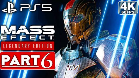 Mass Effect Legendary Edition Ps5 Gameplay Walkthrough Part 6 4k 60fps